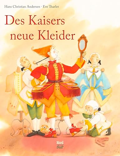 Des Kaisers neue Kleider: Bilderbuch von NordSd Verlag AG